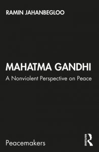 Mahatma Gandhi: A Nonviolent Perspective on Peace