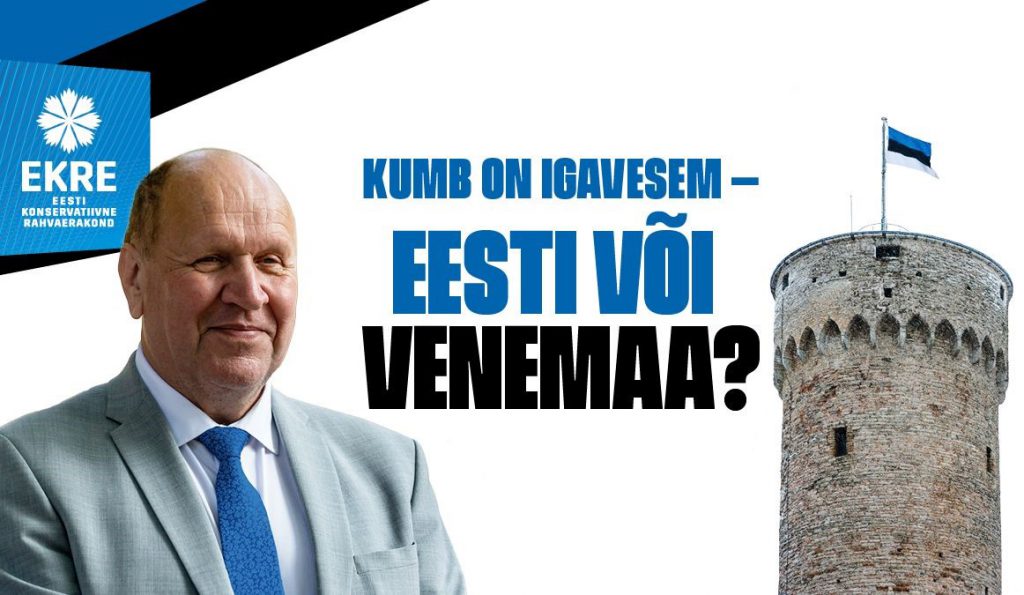 EKRE poster: Estonia or Russia