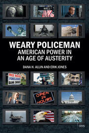Weary Policeman: American Power in an Age of Austerity
