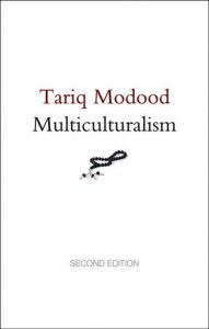 Multiculturalism, 2nd EditionTariq Modood