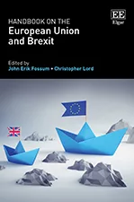 Handbook on the European Union and Brexit by John Erik Fossum and Christopher Lord