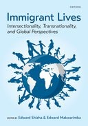 Immigrant Lives: Intersectionality, Transnationality, and Global Perspectives