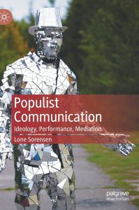 Populist Communication: Ideology, Performance, Mediation