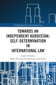 Towards an Independent Kurdistan: Self-Determination in International Law