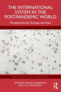 The International System in the Post-Pandemic World: Perspectives for Europe and Asia