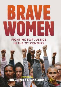 Brave Women: Fighting for Justice in the 21st Century