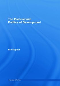 The Postcolonial Politics of Development 