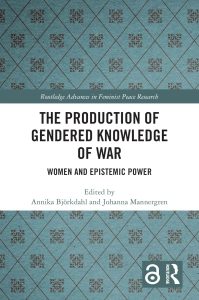 The Production of Gendered Knowledge of War: Women and Epistemic Power